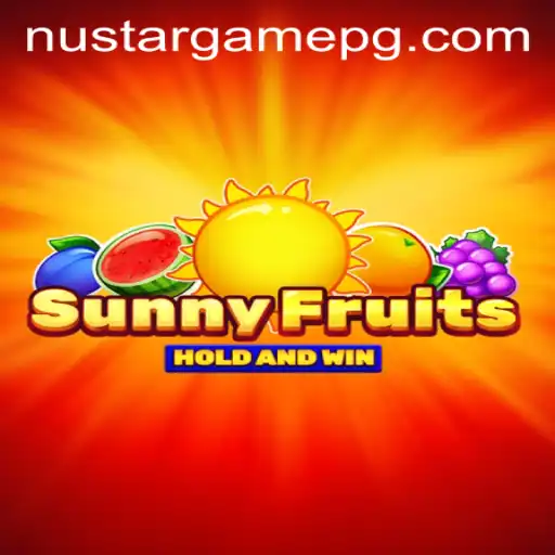 SunnyFruits and NUSTAR: A Vibrant Gaming Experience